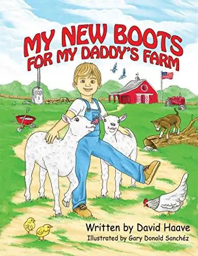 My New Boots for My Daddys Farm David Little Danny and Claudy